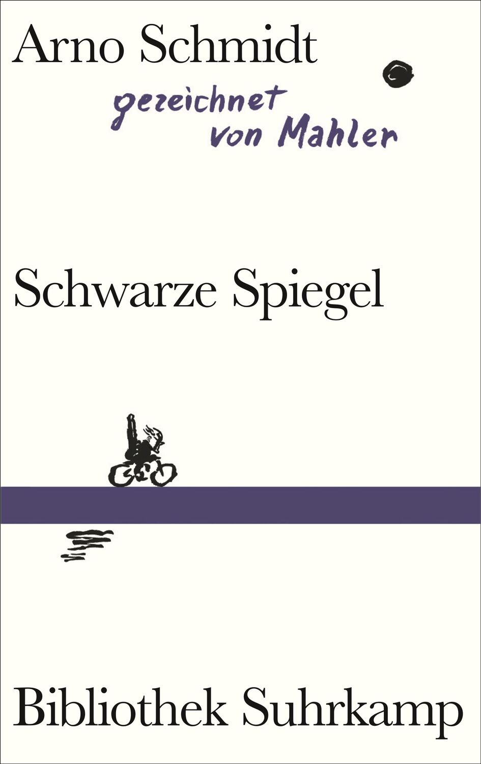Cover: 9783518225288 | Schwarze Spiegel | Arno Schmidt | Buch | Bibliothek Suhrkamp | 191 S.