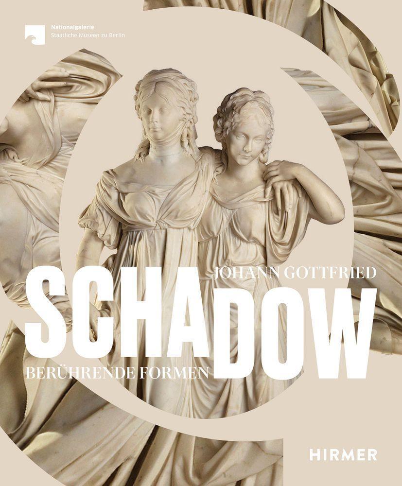 Cover: 9783777440866 | Johann Gottfried Schadow | Berührende Formen | Yvette Deseyve | Buch
