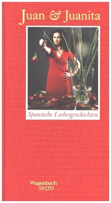 Cover: 9783803112668 | Juan &amp; Juanita | Spanische Liebesgeschichten | Marco Thomas Bosshard