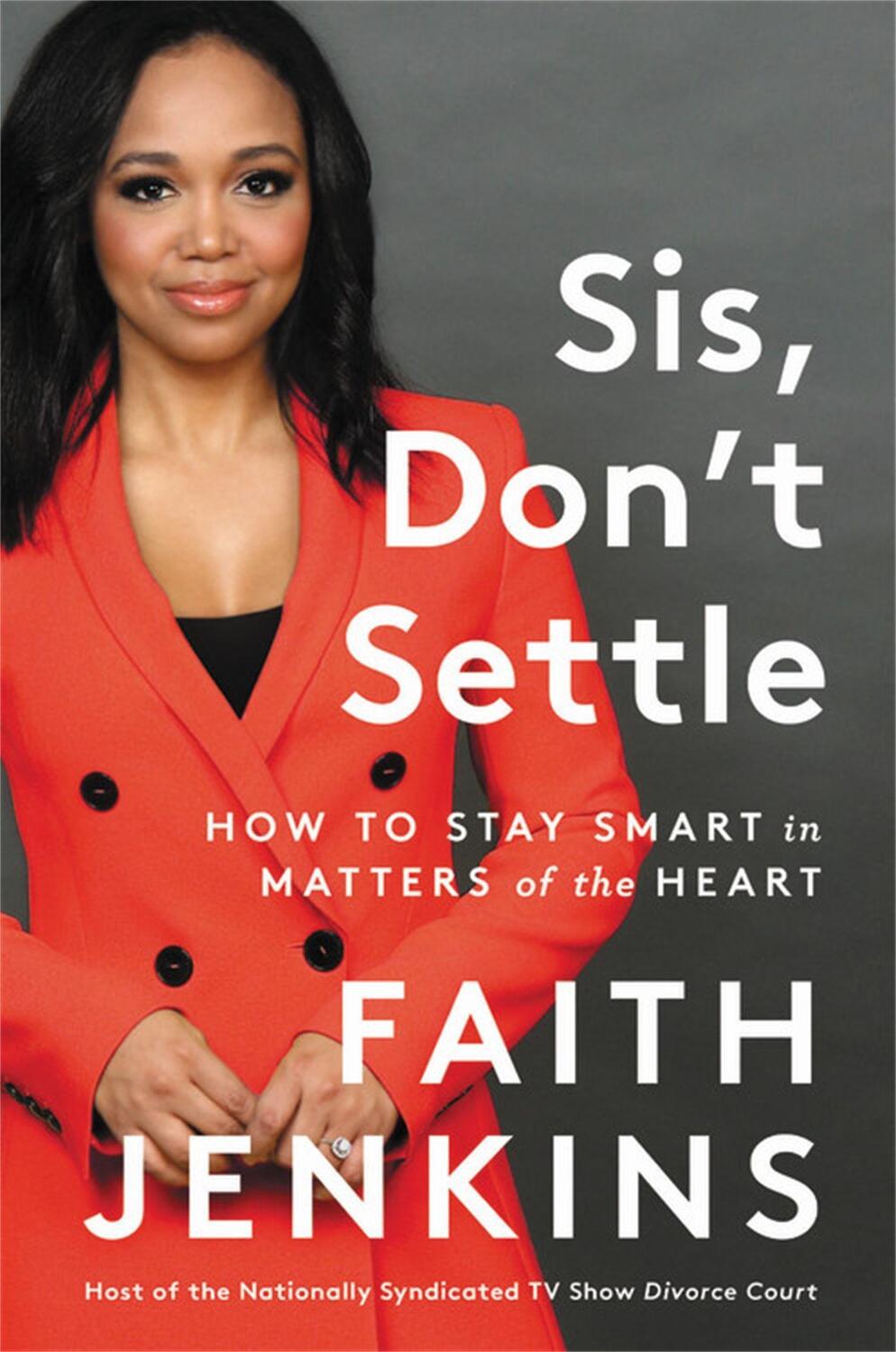 Cover: 9780306925337 | Sis, Don't Settle | How to Stay Smart in Matters of the Heart | Buch