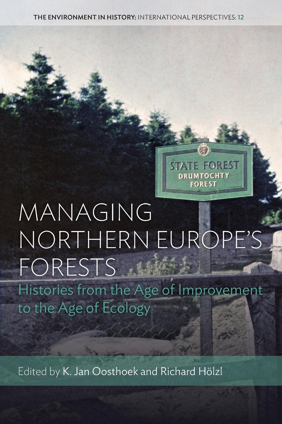 Cover: 9781800739222 | Managing Northern Europe's Forests | K. Jan Oosthoek | Taschenbuch