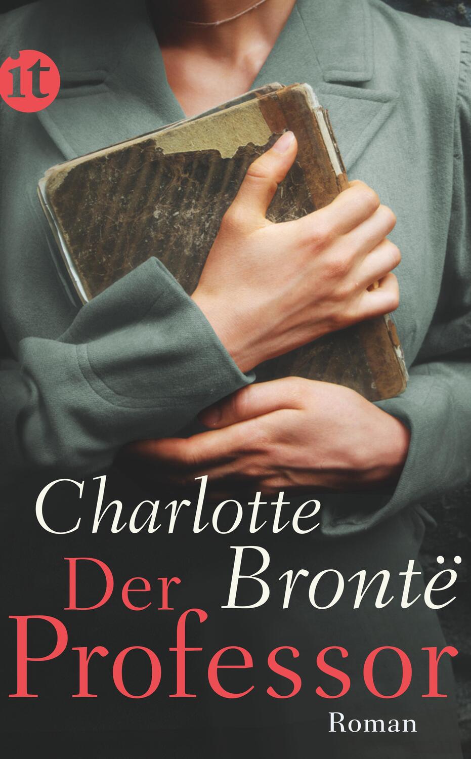 Cover: 9783458360476 | Der Professor | Charlotte Brontë | Taschenbuch | Insel-Taschenbücher