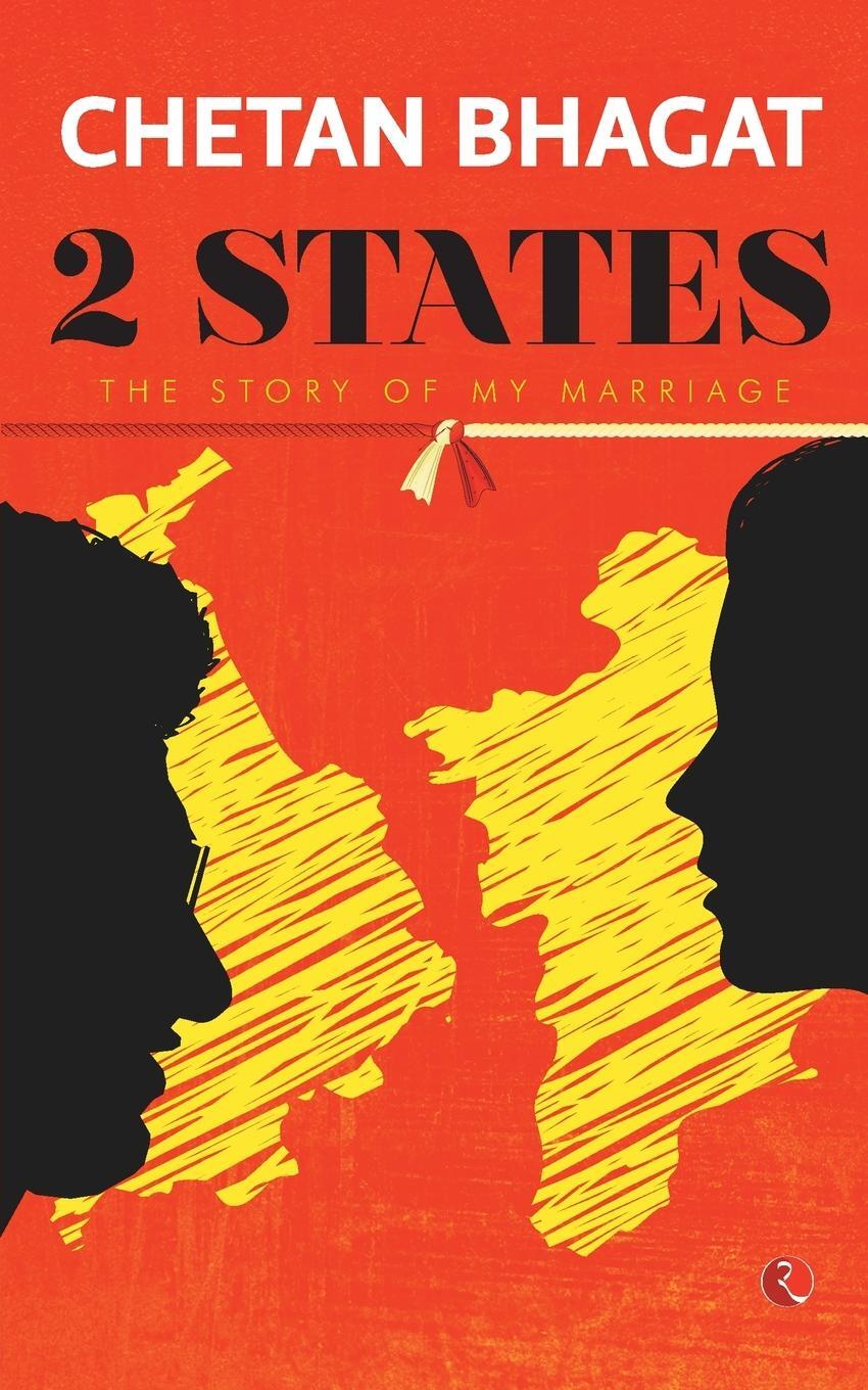 Cover: 9788129135520 | 2 States | The Story Of My Marriage | Chetan Bhagat | Taschenbuch