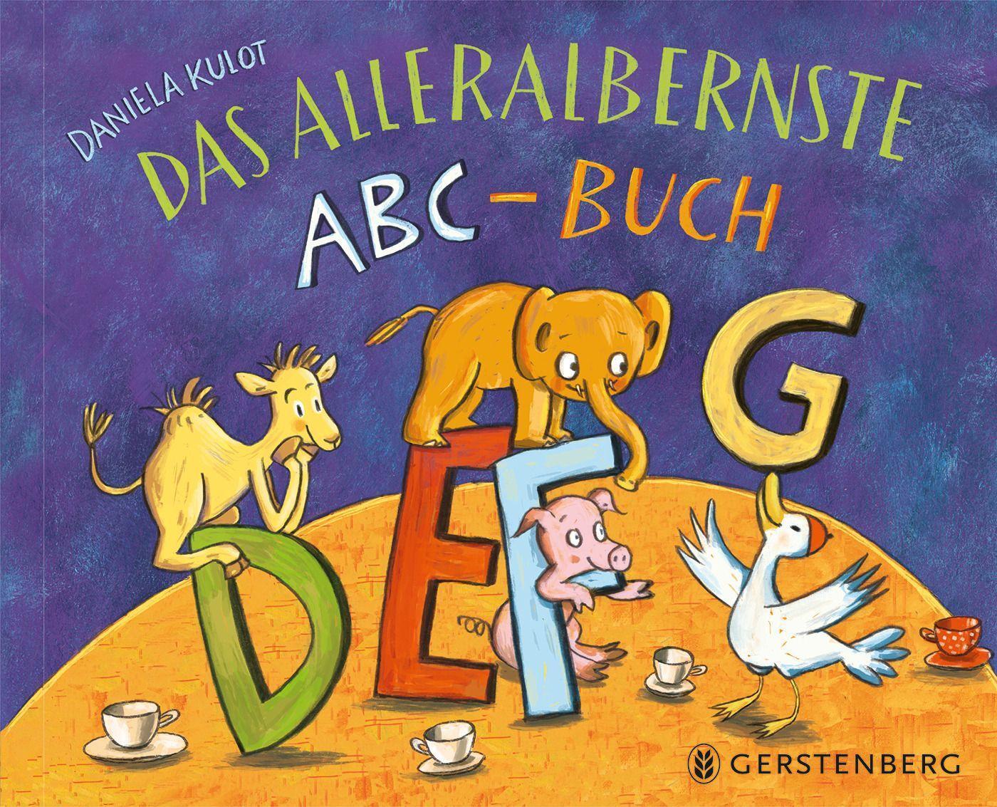 Cover: 9783836961561 | Das alleralbernste ABC-Buch | Daniela Kulot | Buch | 40 S. | Deutsch