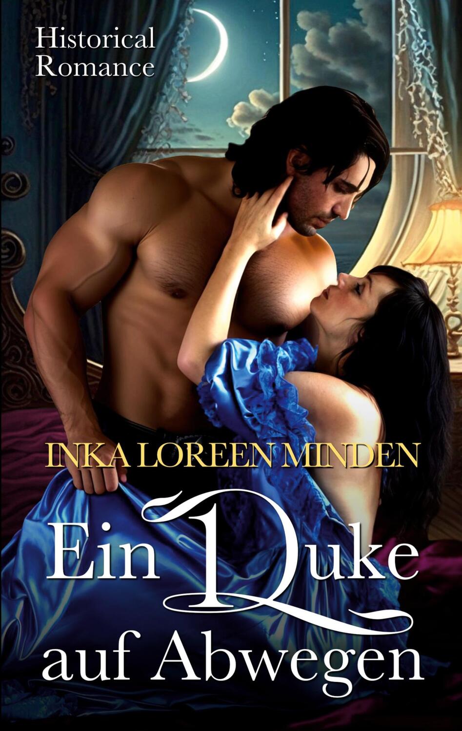 Cover: 9783744822442 | Ein Duke auf Abwegen | Historical Romance | Inka Loreen Minden | Buch