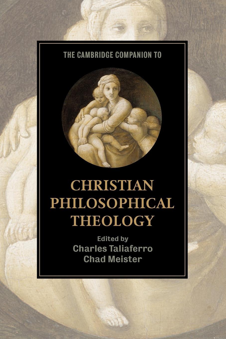 Cover: 9780521730372 | The Cambridge Companion to Christian Philosophical Theology | Buch