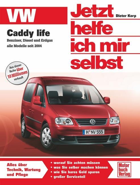 Cover: 9783613029255 | VW Caddy life | Benziner/Diesel/Erdgas ab 2004 /1.4/1.6/1.9/2.0-Liter