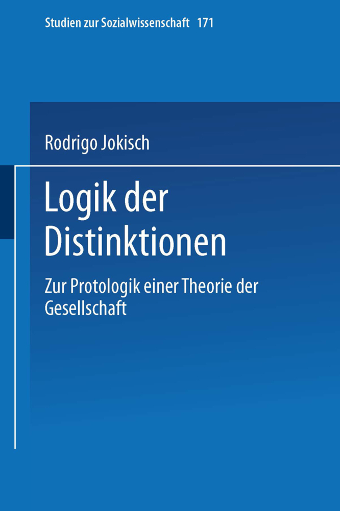 Cover: 9783531128047 | Logik der Distinktionen | Rodrigo Jokisch | Taschenbuch | 424 S.