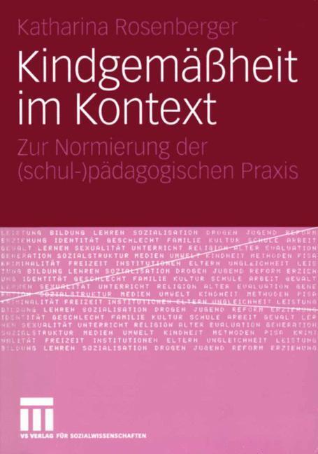 Cover: 9783531144405 | Kindgemäßheit im Kontext | Katharina Rosenberger | Taschenbuch | 2005