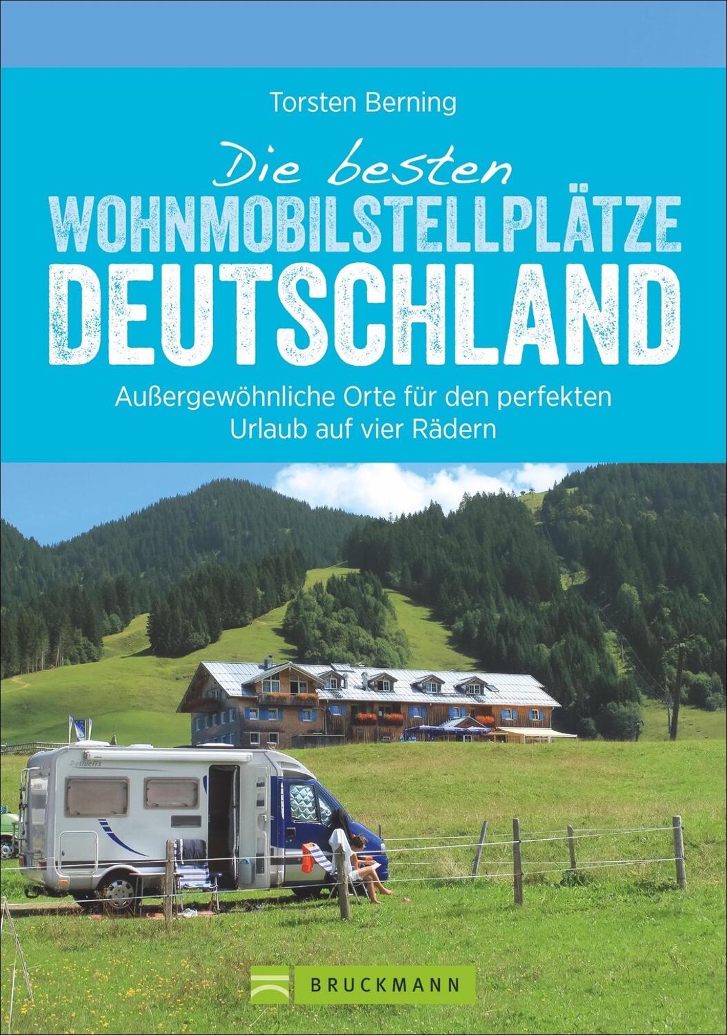 Cover: 9783734308956 | Die besten Wohnmobil-Stellplätze Deutschland | Torsten Berning | Buch