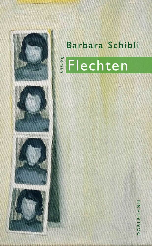 Cover: 9783038200512 | Flechten | Roman | Barbara Schibli | Buch | 2017 | Dörlemann