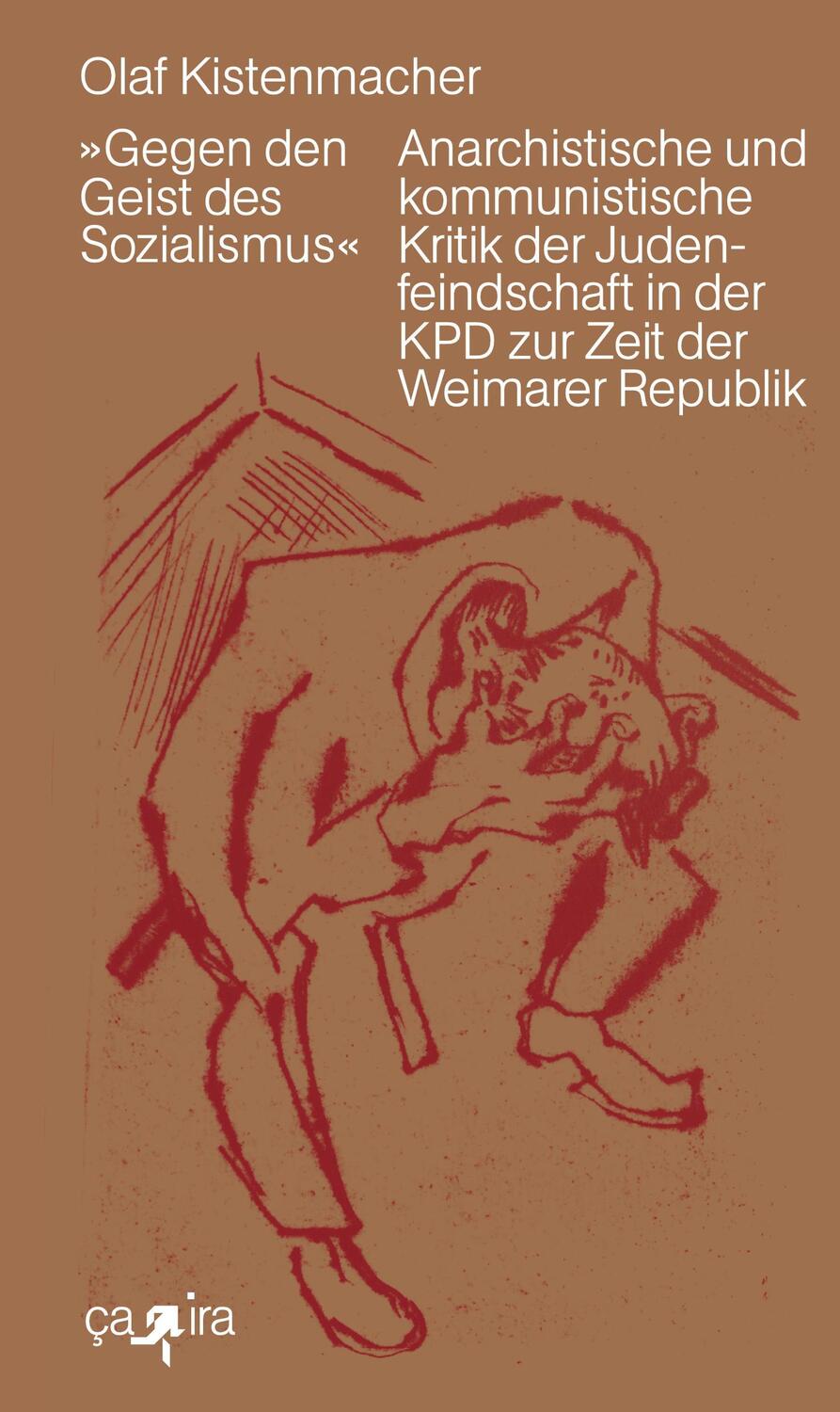 Cover: 9783862591466 | 'Gegen den Geist des Sozialismus' | Olaf Kistenmacher | Taschenbuch