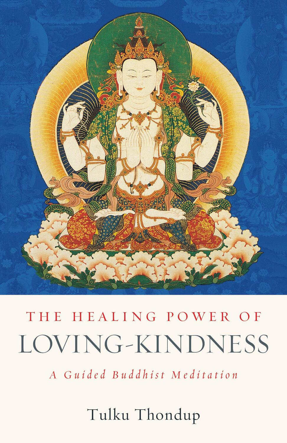 Cover: 9781611809138 | The Healing Power of Loving-Kindness | A Guided Buddhist Meditation