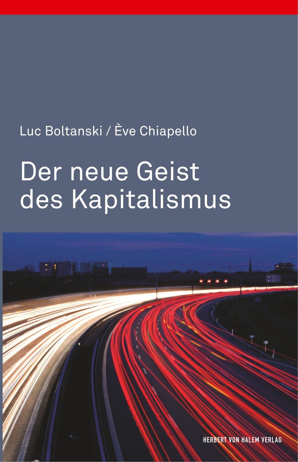 Cover: 9783744516242 | Der neue Geist des Kapitalismus | Luc Boltanski (u. a.) | Taschenbuch