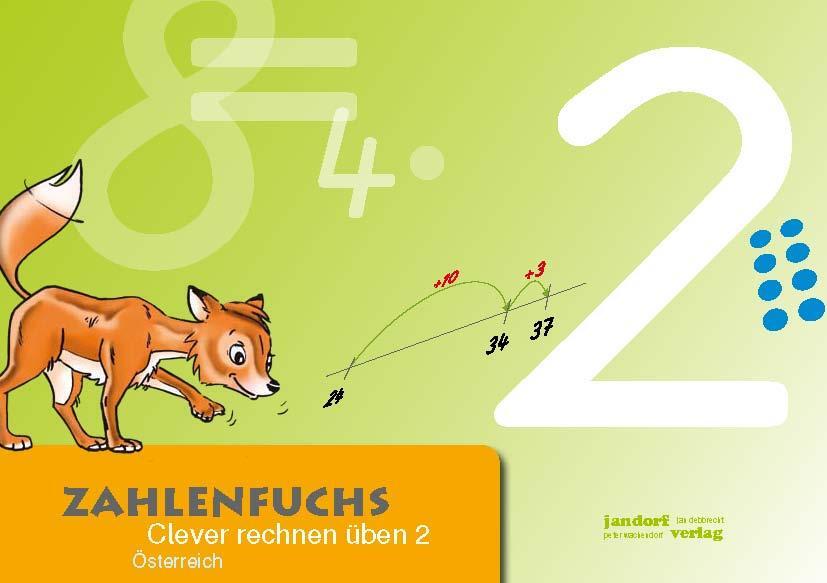 Cover: 9783939965602 | Zahlenfuchs 2 (Ausgabe Österreich) | Clever rechnen üben (BNR 160.596)