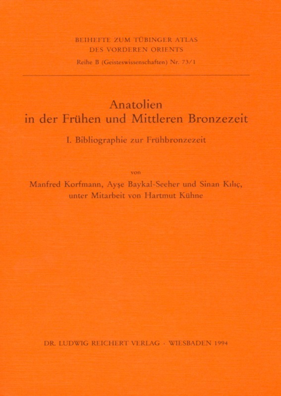 Cover: 9783882266924 | Anatolien in der Frühen und Mittleren Bronzezeit | Korfmann (u. a.)