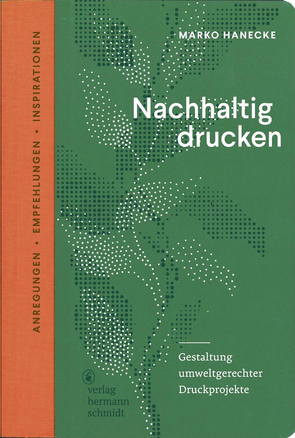 Cover: 9783874399746 | Nachhaltig drucken | Marko Hanecke | Buch | 264 S. | Deutsch | 2023