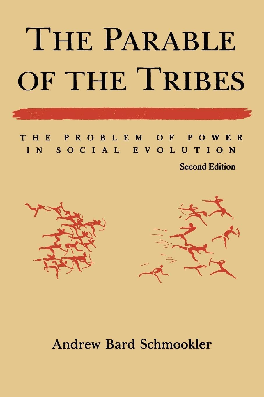 Cover: 9780791424209 | The Parable of the Tribes | Andrew Bard Schmookler | Taschenbuch
