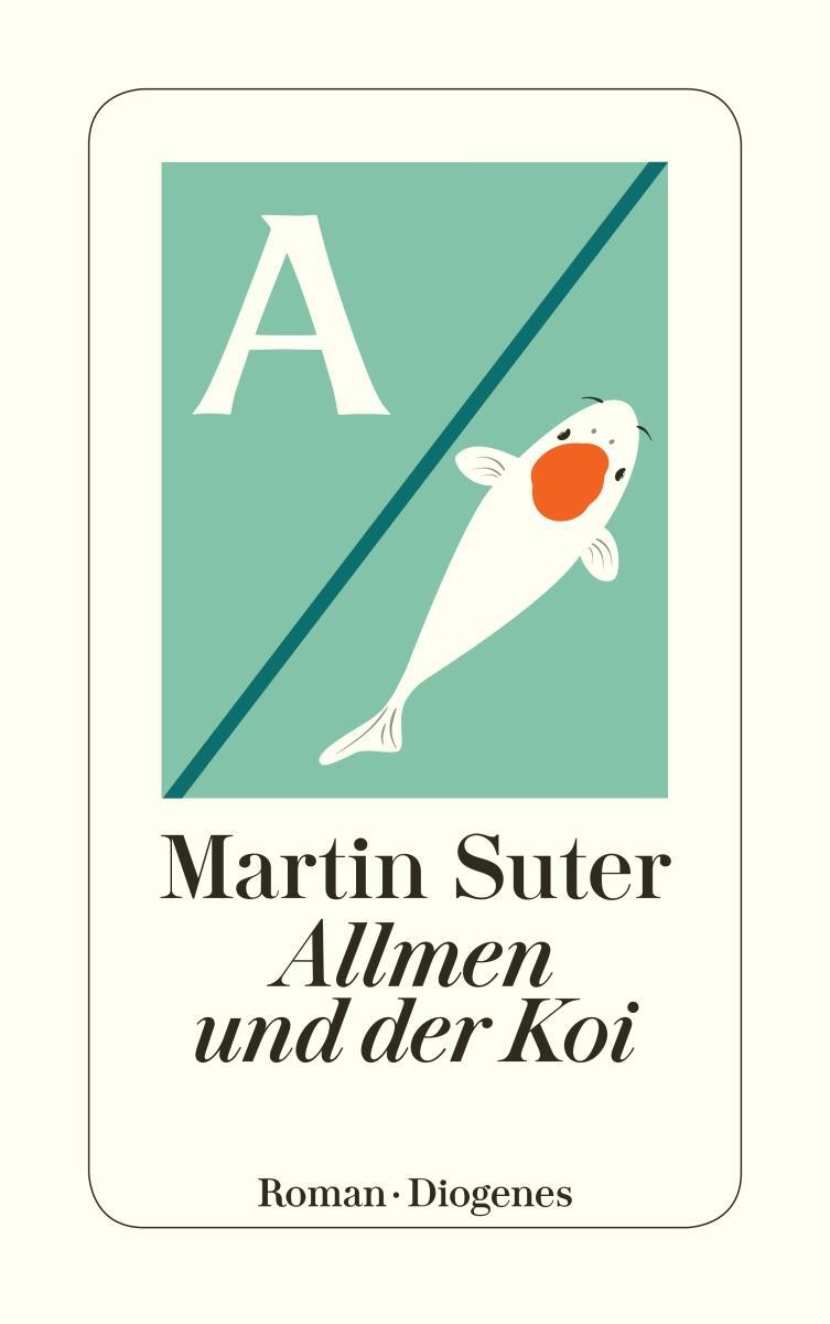 Cover: 9783257245899 | Allmen und der Koi | Martin Suter | Taschenbuch | Allmen | 224 S.