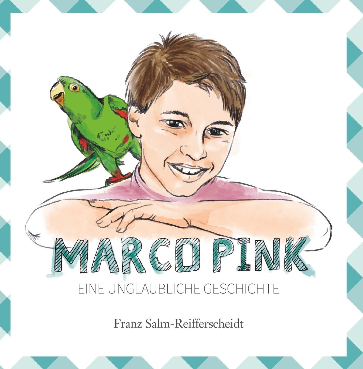 Cover: 9783991527220 | Marco Pink | Eine unglaubliche Geschichte | Franz Salm-Reifferscheidt