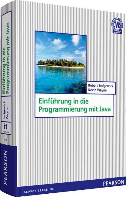 Cover: 9783868940763 | Einführung in die Programmierung mit Java | Kevin Wayne | Buch | 2011
