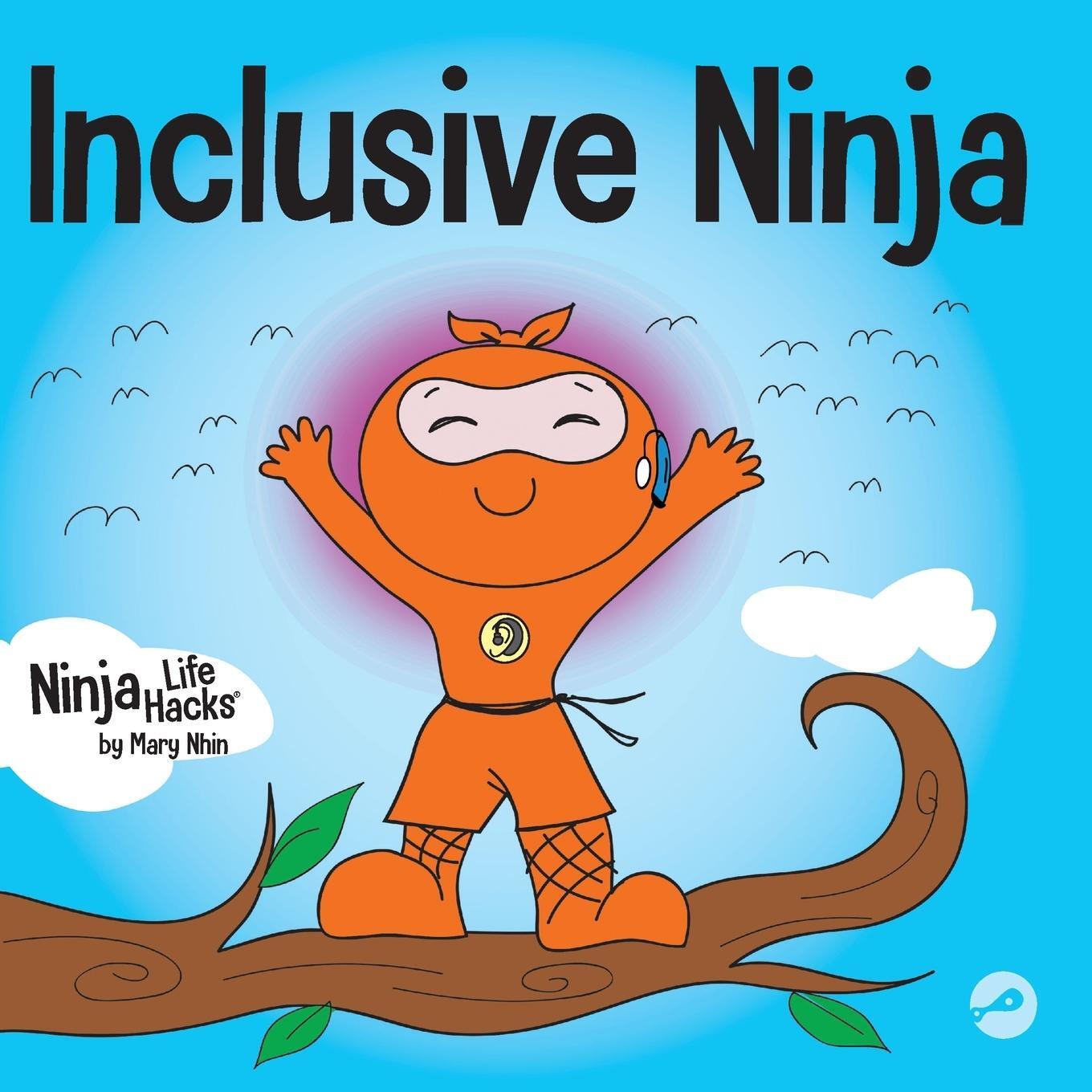 Cover: 9781951056582 | Inclusive Ninja | Mary Nhin | Taschenbuch | Ninja Life Hacks | 2020