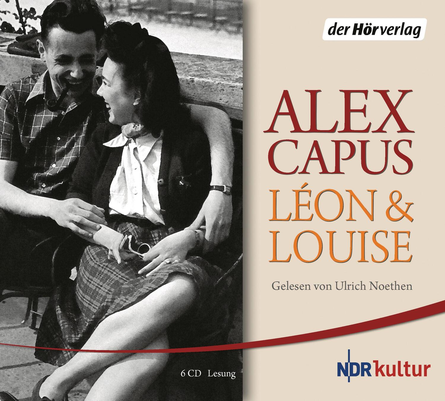 Cover: 9783844509854 | Léon und Louise | Alex Capus | Audio-CD | 6 Audio-CDs | Deutsch | 2012