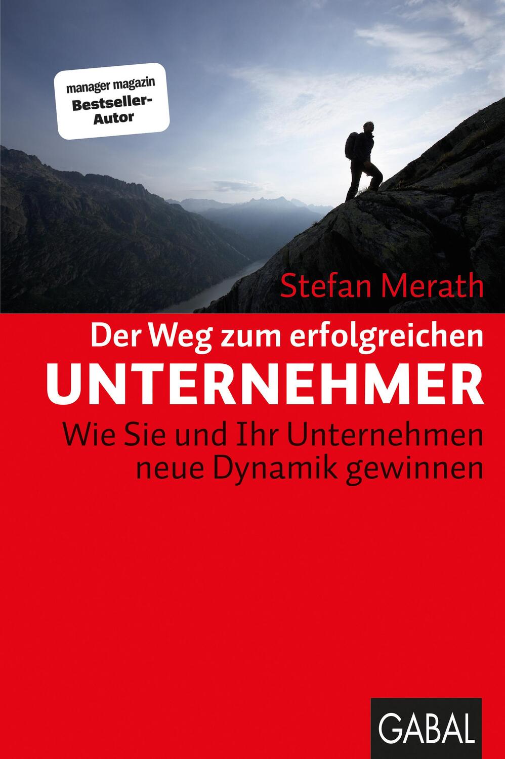 Cover: 9783897497931 | Der Weg zum erfolgreichen Unternehmer | Stefan Merath | Buch | 472 S.
