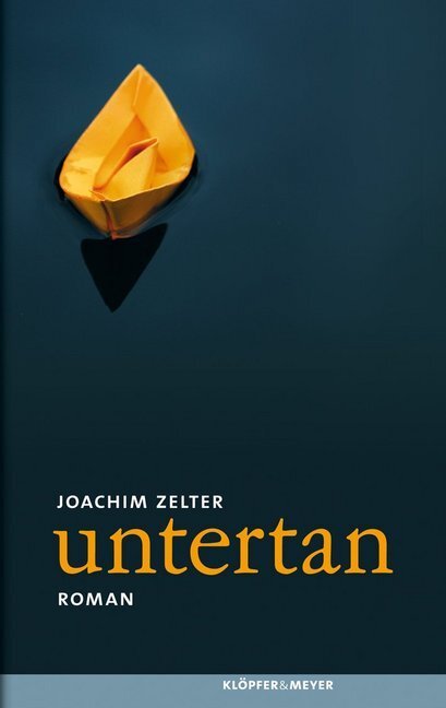 Cover: 9783863510350 | untertan | Roman | Joachim Zelter | Buch | 2012 | EAN 9783863510350