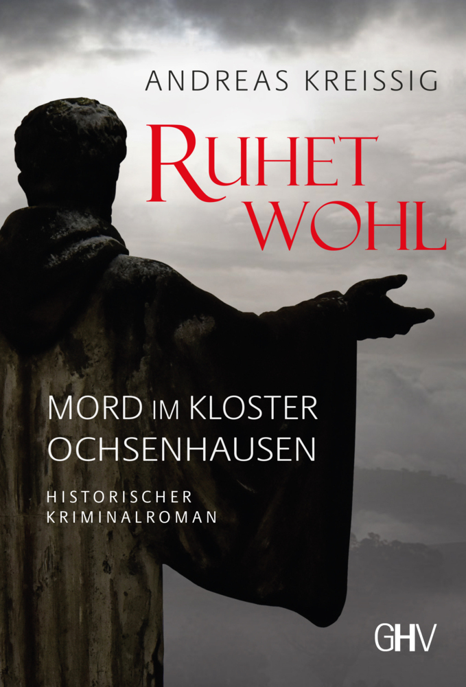 Cover: 9783873367098 | RUHET WOHL | Mord im Kloster Ochsenhausen - Historischer Kriminalroman