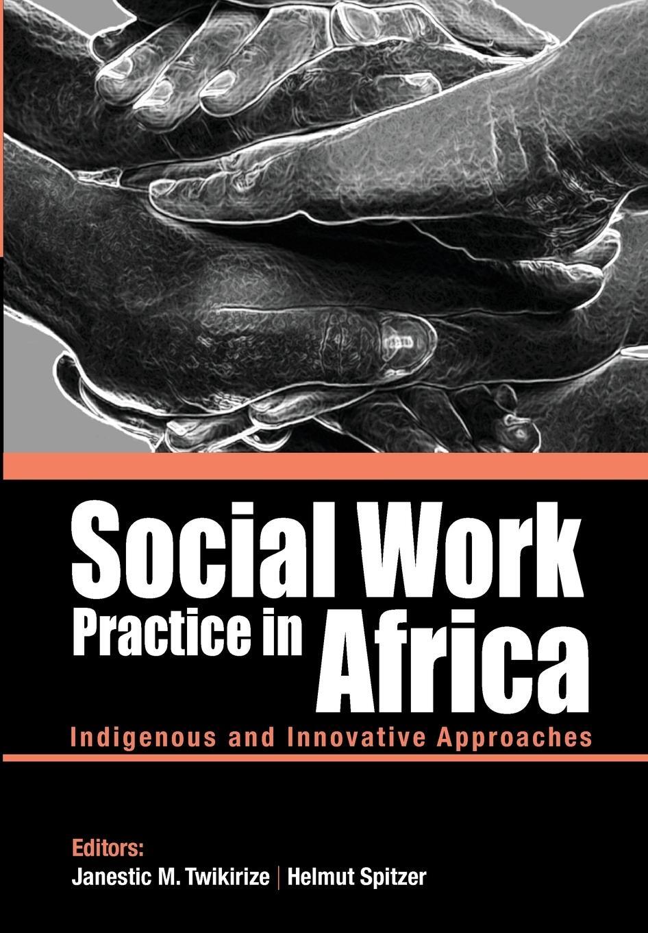 Cover: 9789970617920 | Social Work Practice in Africa | Indigenous and Innovative Approaches