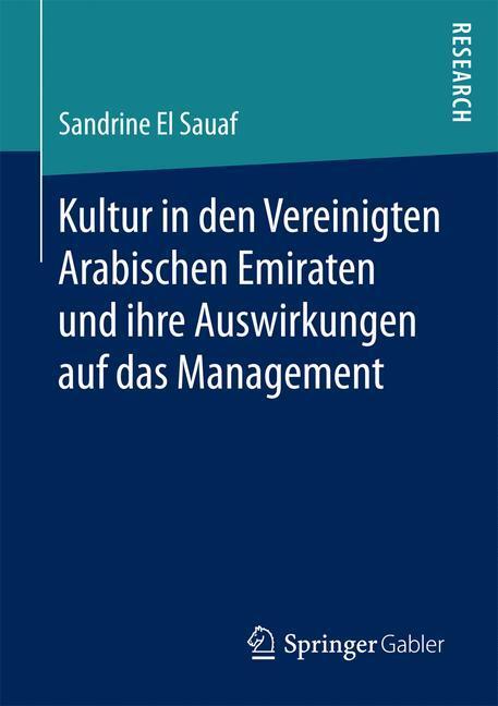 Cover: 9783658186951 | Kultur in den Vereinigten Arabischen Emiraten und ihre Auswirkungen...
