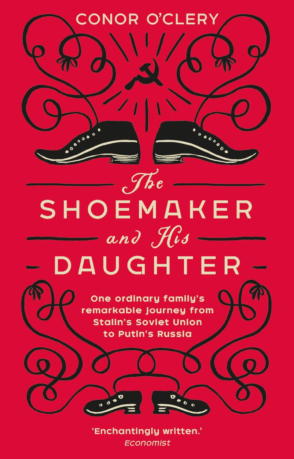 Cover: 9781784163112 | The Shoemaker and his Daughter | Conor O'Clery | Taschenbuch | 2019