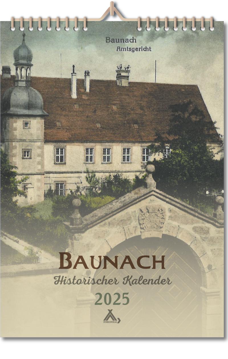 Cover: 9783887781002 | Historischer Kalender 2025 Baunach | Kalender | 14 S. | Deutsch | 2025