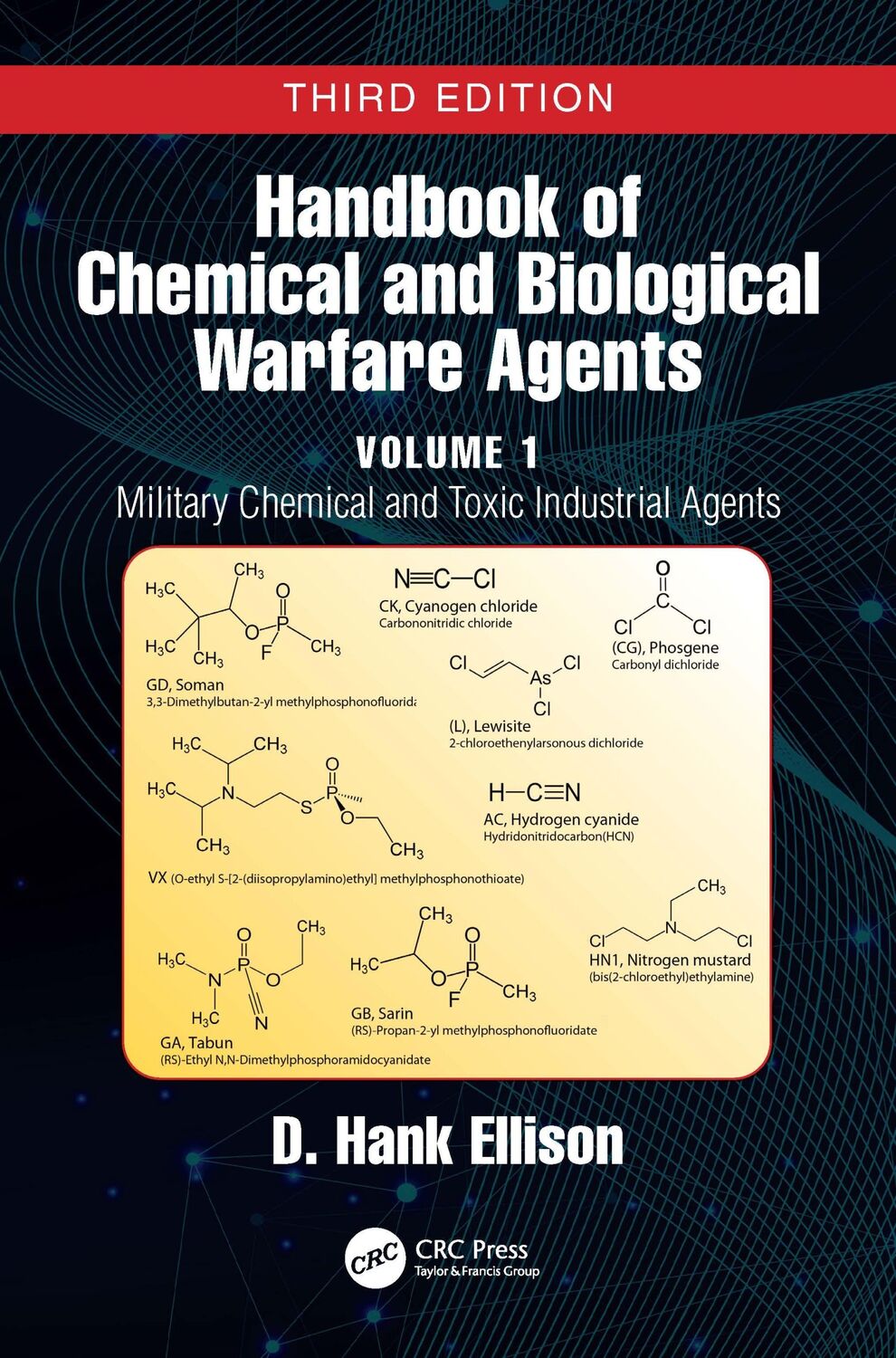 Cover: 9781032137230 | Handbook of Chemical and Biological Warfare Agents, Volume 1 | Ellison