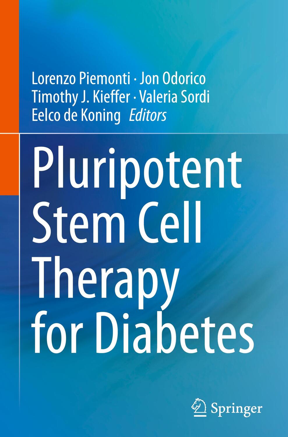 Cover: 9783031419423 | Pluripotent Stem Cell Therapy for Diabetes | Lorenzo Piemonti (u. a.)