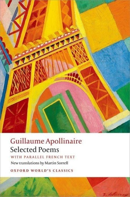 Cover: 9780199687596 | Selected Poems | with parallel French text | Guillaume Apollinaire