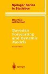 Cover: 9780387947259 | Bayesian Forecasting and Dynamic Models | Jeff Harrison (u. a.) | Buch