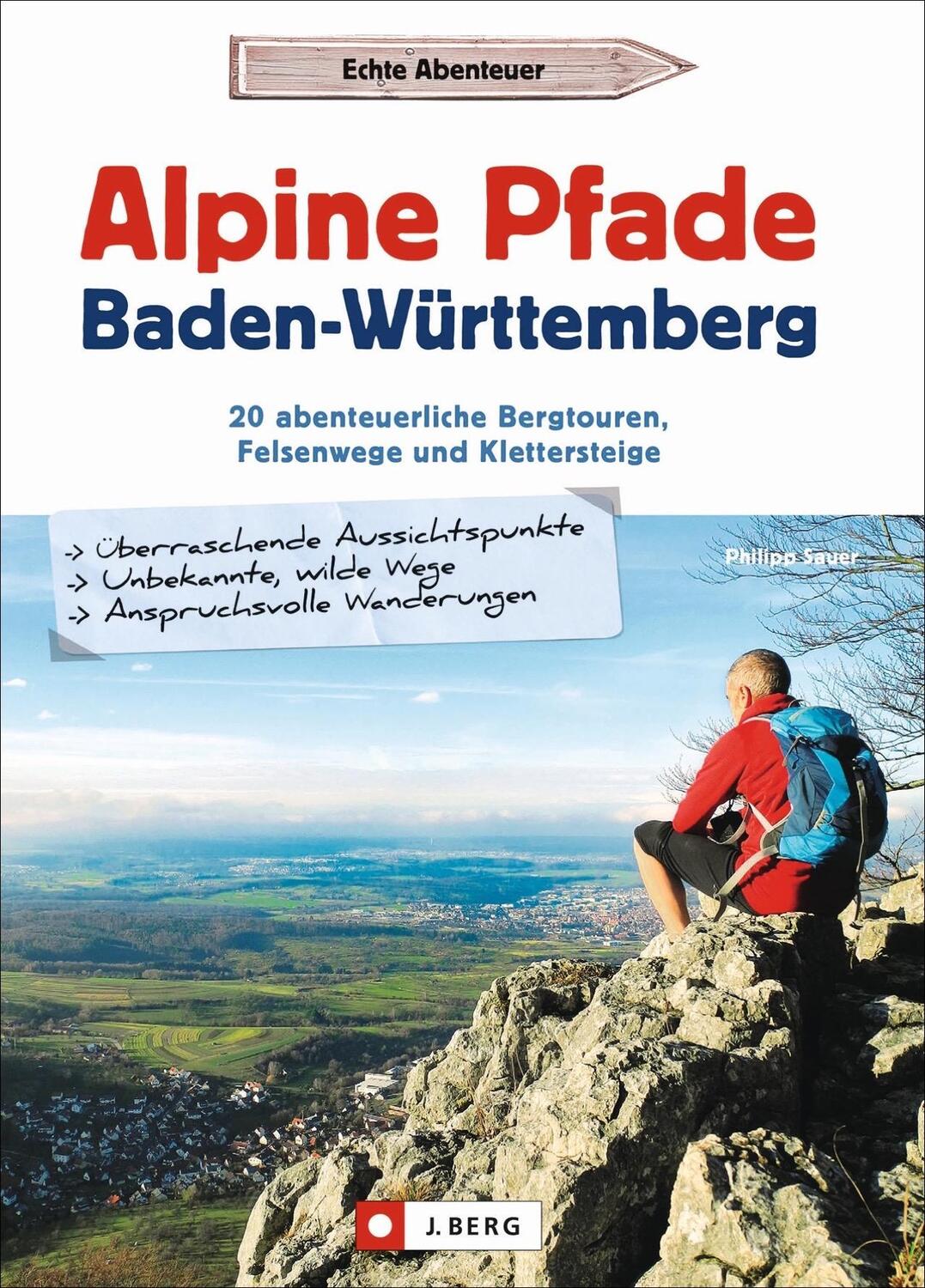 Cover: 9783862467327 | Alpine Pfade Baden-Württemberg | Philipp Sauer | Taschenbuch | Deutsch