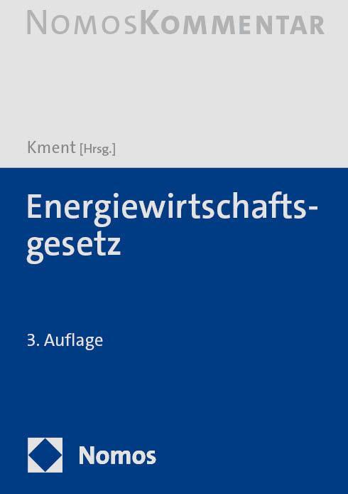 Cover: 9783848788781 | Energiewirtschaftsgesetz | Martin Kment | Buch | 1300 S. | Deutsch