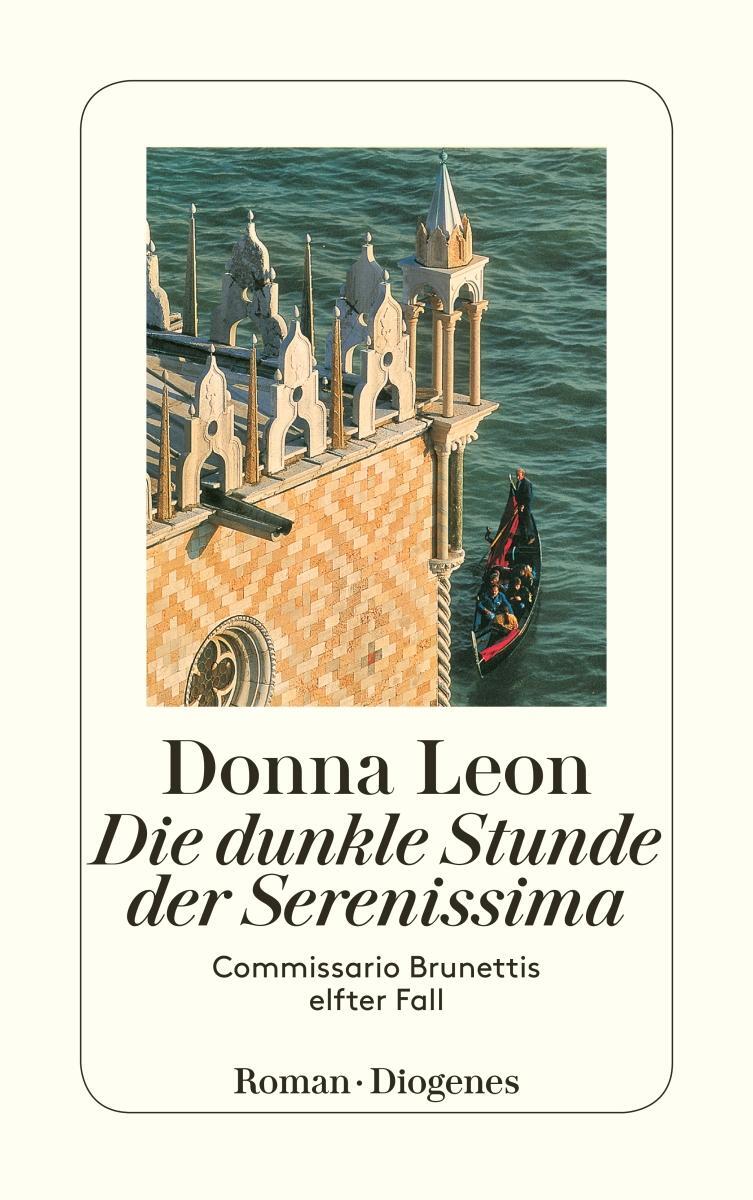 Cover: 9783257234480 | Die dunkle Stunde der Serenissima | Commissario Brunettis elfter Fall