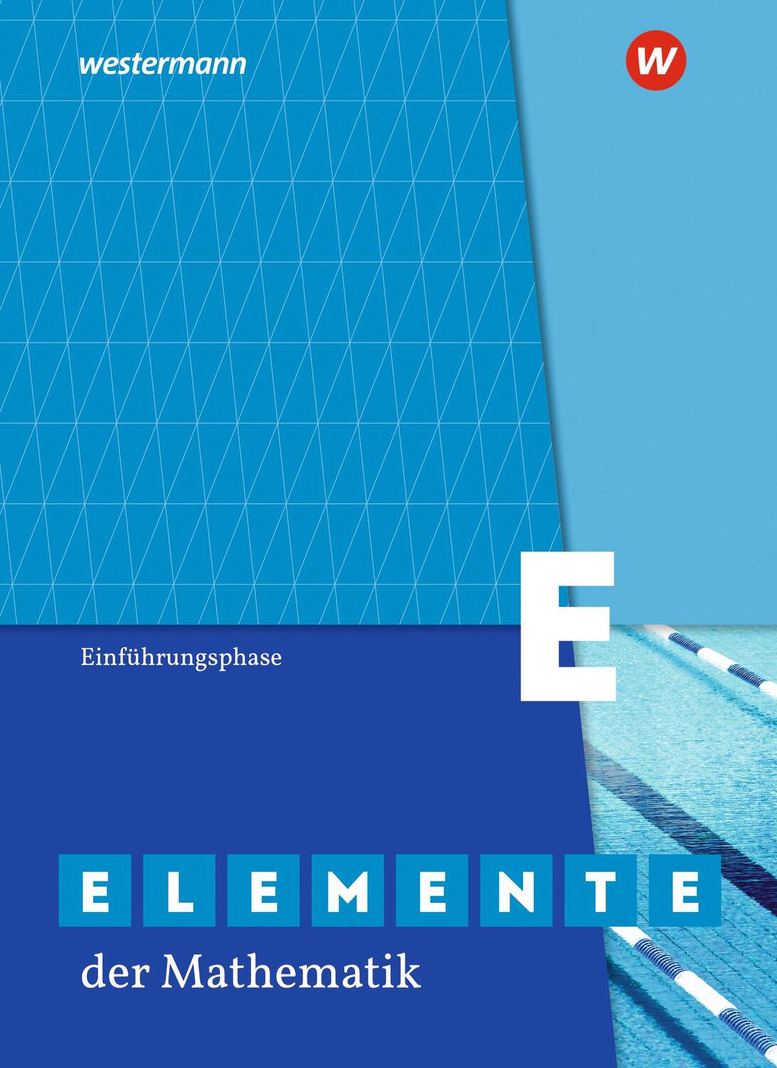Cover: 9783141014006 | Elemente der Mathematik SII. Einführungsphase: Schülerband....