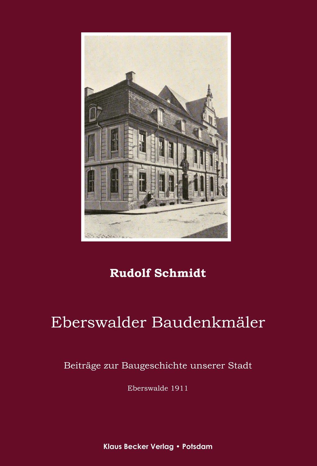 Cover: 9783883722009 | Eberswalder Baudenkmäler | Beiträge zur Baugeschichte unserer Stadt