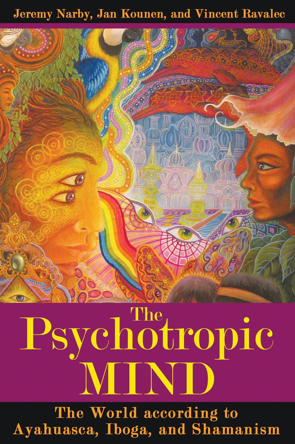 Cover: 9781594773129 | The Psychotropic Mind | Jeremy Narby (u. a.) | Taschenbuch | Englisch
