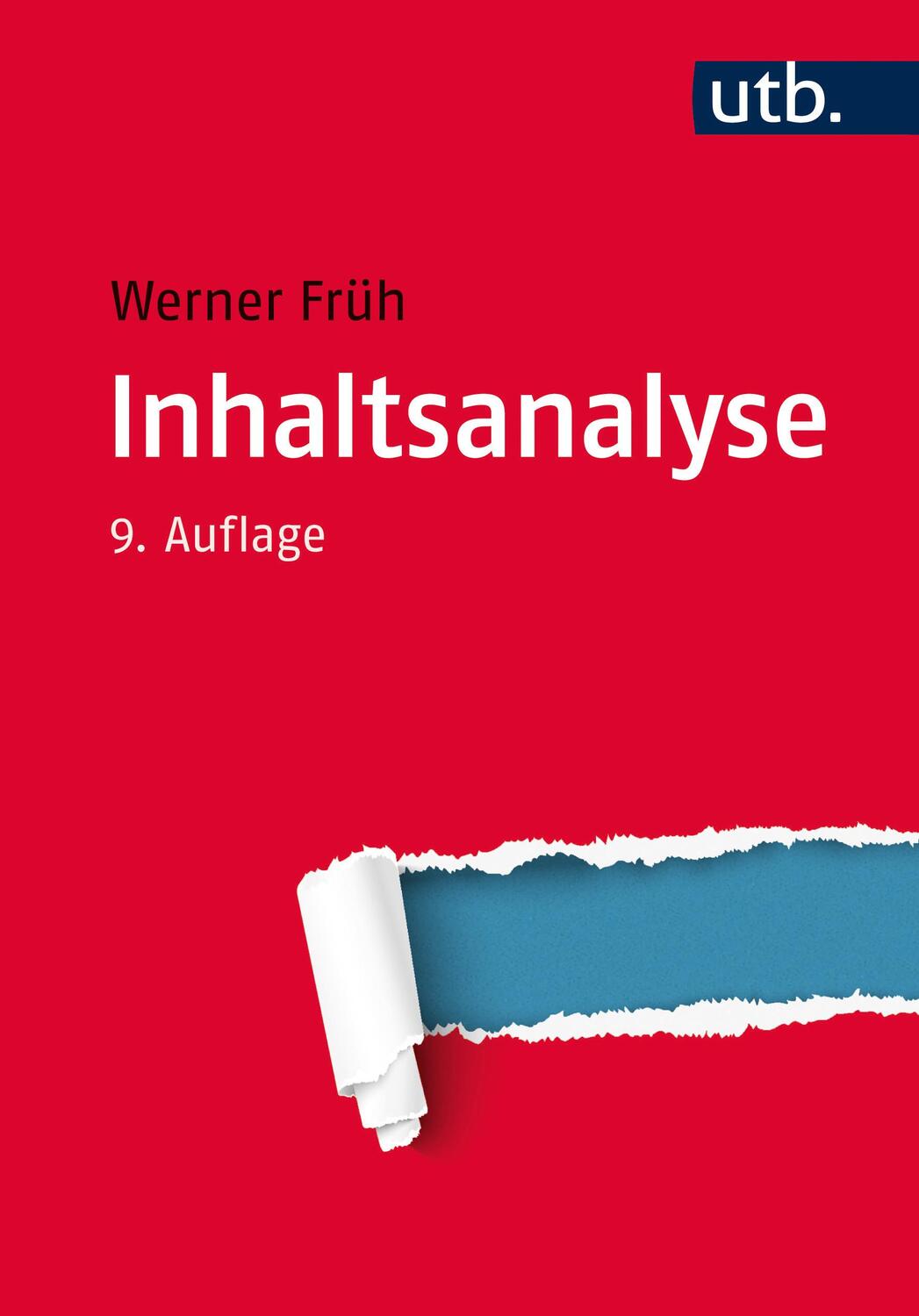 Cover: 9783825247355 | Inhaltsanalyse | Theorie und Praxis | Werner Früh | Taschenbuch | 2017
