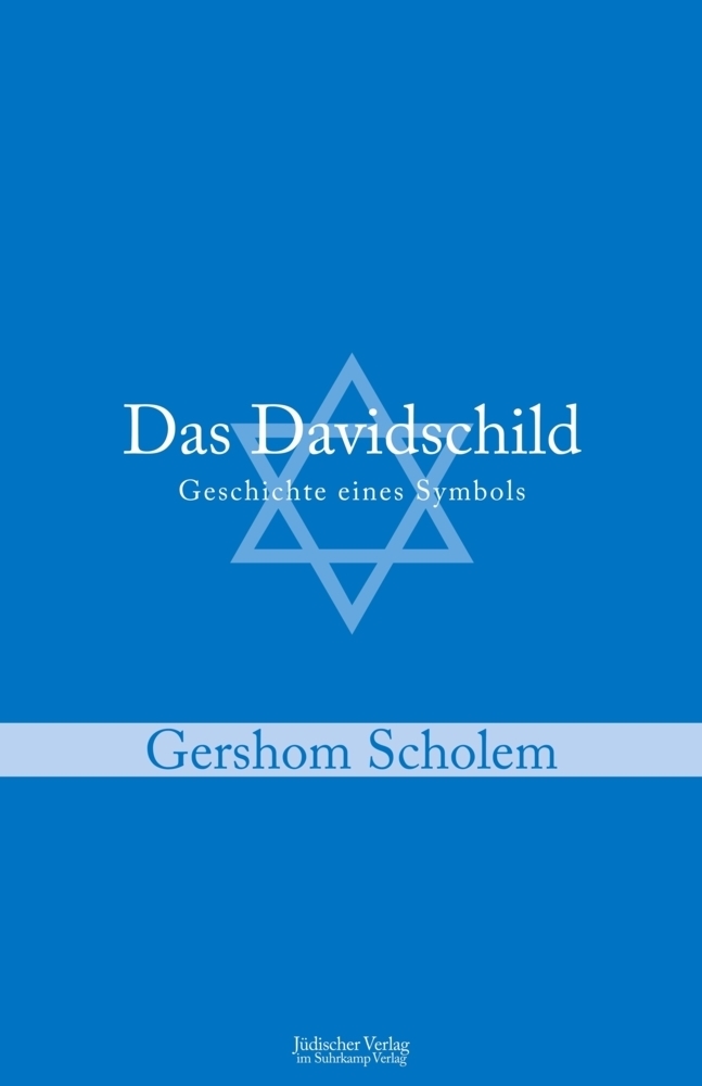 Cover: 9783633542444 | Das Davidschild | Geschichte eines Symbols | Gershom Scholem | Buch