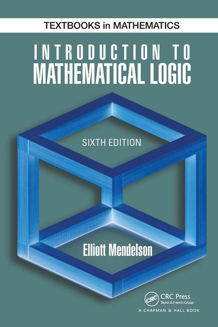 Cover: 9781032919140 | Introduction to Mathematical Logic | Elliott Mendelson | Taschenbuch