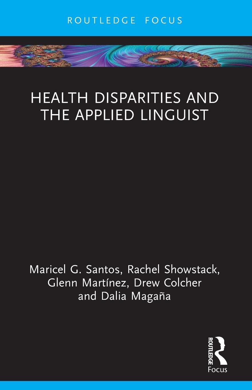 Cover: 9781032429540 | Health Disparities and the Applied Linguist | Santos (u. a.) | Buch