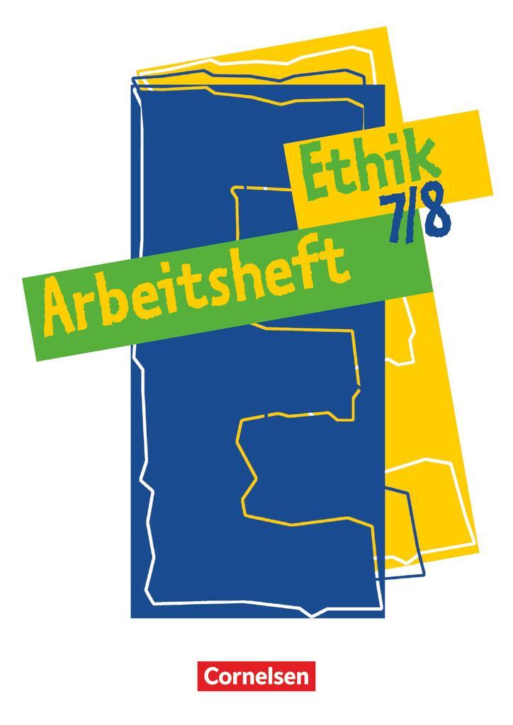 Cover: 9783464647004 | Ethik 7./8. Arbeitsheft | Roland Wolfgang Henke | Taschenbuch | 64 S.