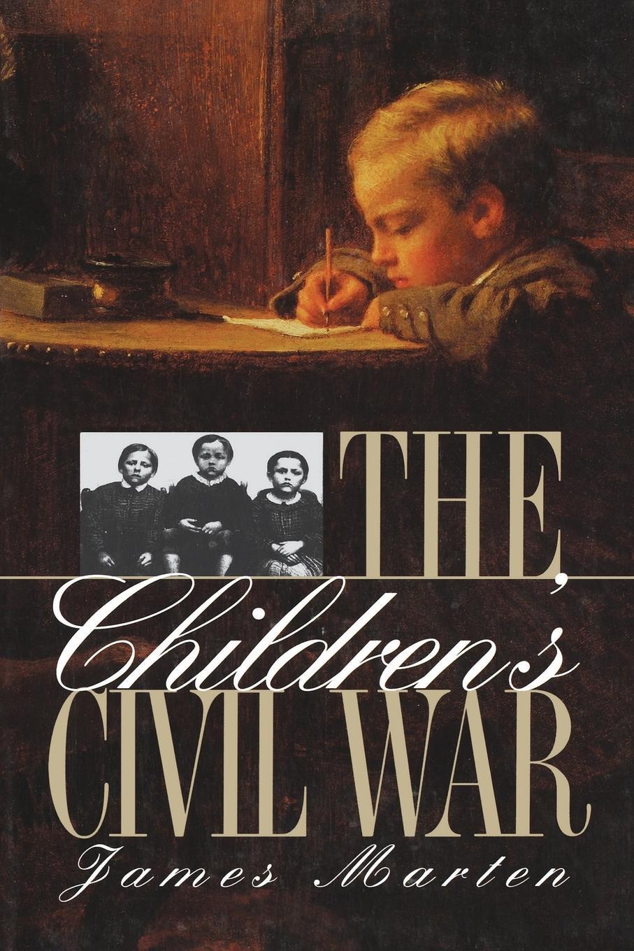 Cover: 9780807849040 | The Children's Civil War | James Marten | Taschenbuch | Paperback